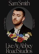 Poster of Sam Smith: Love Goes – Live at Abbey Road Studios
