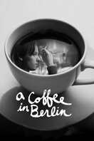 Poster of A Coffee in Berlin