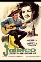 Poster of Jalisco canta en Sevilla