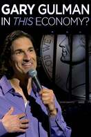 Poster of Gary Gulman: In This Economy?