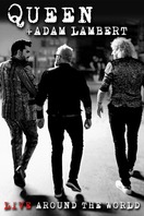 Poster of Queen + Adam Lambert: Live Around The World
