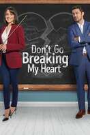 Poster of Don't Go Breaking My Heart