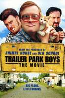Poster of Trailer Park Boys: The Movie