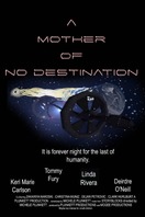 Poster of A Mother of No Destination