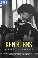 Poster of Ken Burns: Here & There