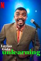 Poster of Loyiso Gola: Unlearning