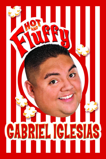 Poster of Gabriel Iglesias: Hot and Fluffy