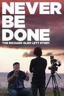 Poster of Never Be Done: The Richard Glen Lett Story