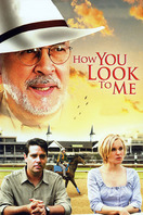 Poster of How You Look to Me