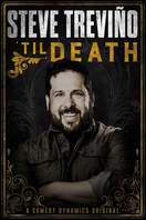 Poster of Steve Treviño: 'Til Death