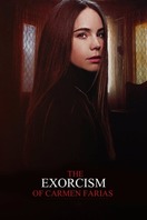 Poster of The Exorcism of Carmen Farias