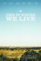 Poster of This Is Where We Live