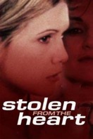 Poster of Stolen from the Heart