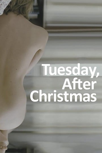 Poster of Tuesday, After Christmas