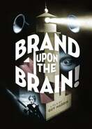 Poster of Brand Upon the Brain!