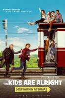 Poster of The Kids Are Alright: Destination Asturias