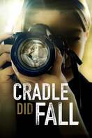 Poster of Cradle Did Fall