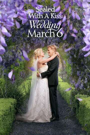 Poster of Sealed With a Kiss: Wedding March 6