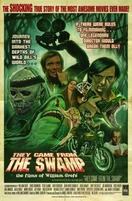 Poster of They Came from the Swamp: The Films of William Grefé