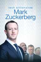 Poster of Tech Billionaires: Mark Zuckerberg