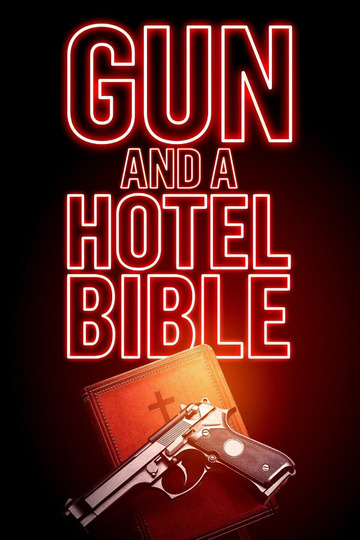 Poster of Gun and a Hotel Bible