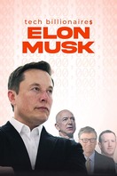 Poster of Tech Billionaires: Elon Musk
