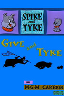 Poster of Give and Tyke