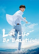 Poster of Let Life Be Beautiful