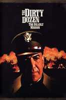 Poster of The Dirty Dozen: The Deadly Mission