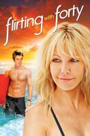 Poster of Flirting with Forty