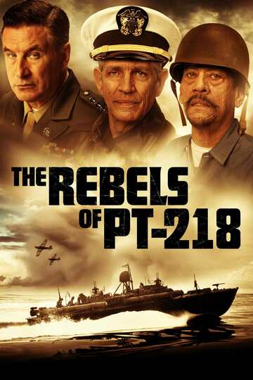 Poster of The Rebels of PT-218