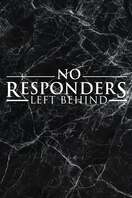 Poster of No Responders Left Behind