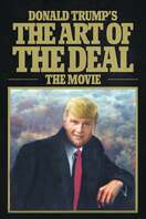 Poster of Donald Trump's The Art of the Deal: The Movie