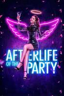 Poster of Afterlife of the Party