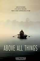 Poster of Above All Things