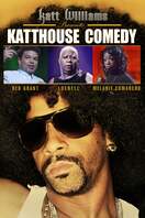 Poster of Katt Williams Presents: Katthouse Comedy