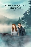 Poster of Aurora Teagarden Mysteries: Honeymoon, Honeymurder