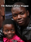 Poster of TB: Return of the Plague