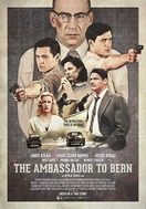 Poster of The Ambassador to Bern