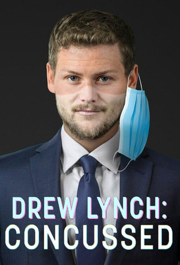 Poster of Drew Lynch: Concussed