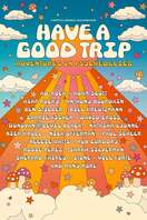 Poster of Have a Good Trip: Adventures in Psychedelics