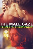 Poster of The Male Gaze: Three's Company