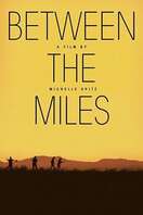 Poster of Between the Miles