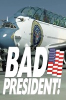 Poster of Bad President - Oil Spill