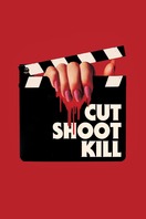 Poster of Cut Shoot Kill