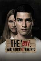 Poster of The Boy Who Killed My Parents