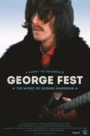 Poster of George Fest: A Night to Celebrate the Music of George Harrison