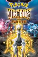 Poster of Pokémon: Arceus and the Jewel of Life