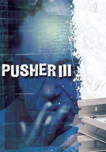 Poster of Pusher 3