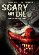 Poster of Scary or Die